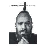 Ostrovsky, J: Money, Pizza, Respect