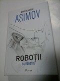 ASIMOV - EU, ROBOTUL (seria ROBOTII) - Editura Paladin