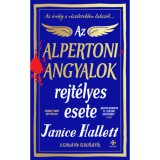 Az alpertoni angyalok rejt&eacute;lyes esete - Janice Hallett