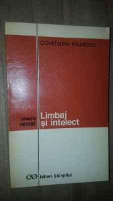 Limbaj si intelect- Constantin Paunescu foto