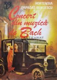 Concert din muzica de Bach - Hortensia Papadat Bengescu (S183)