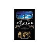 The Easter Experience Participant's Guide