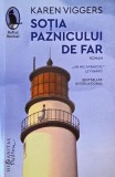 Sotia paznicului de far - Karen Viggers, Carte de anticariat, stare buna