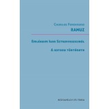 Eml&eacute;keim Sztravinszkijr&oacute;l / A katona t&ouml;rt&eacute;nete - Charles-Ferdinand Ramuz