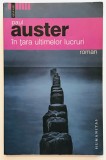 In tara ultimelor lucruri, Paul Auster, Colectia Raftul Intai! Humanitas 2005