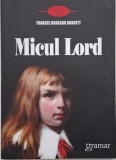 Micul Lord - Frances Hodgson Burnett