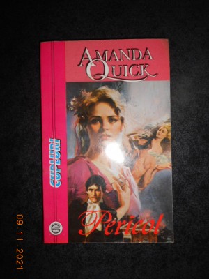 AMANDA QUICK - PERICOL foto