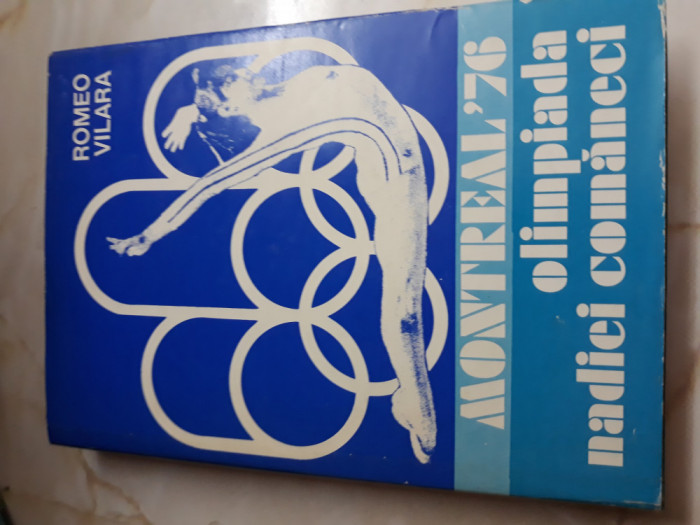 Montreal &#039;76 - olimpiada Nadiei Comaneci- Romeo Vilara