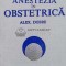 Anestezia in obstetrica - 1983 - Alexandru Dobre (P89)