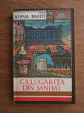 Anna Banti - Calugarita din Sanhai