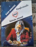 Dan Minoiu-Confesiunile unui batran amant