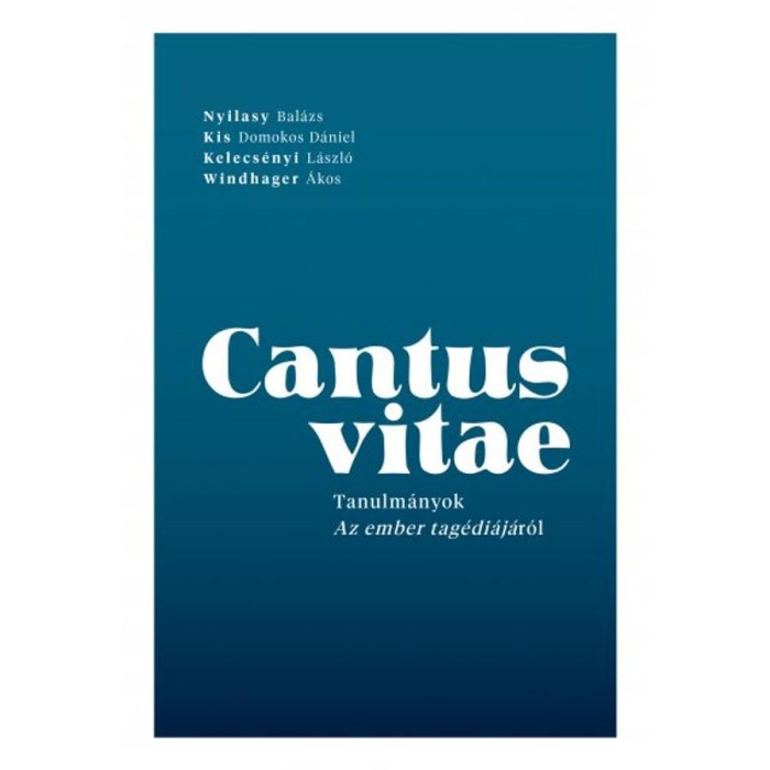 Cantus vitae - Windhager &Aacute;kos
