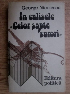 George Nicolescu - In culisele celor sapte surori foto