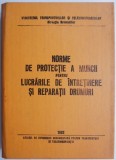 Norme de protectie a muncii pentru lucrarile de intretinere si reparatii drumuri