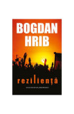 Reziliență - Paperback brosat - Bogdan Hrib - Tritonic, 2020