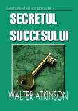 Secretul succesului - Paperback - Dumont Theron Q - Aldo Press