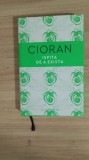 Cioran - Ispita de a exista