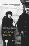 Carte Biografie Non-fictiune Doamna Ataturk de Ipek Calislar Paperback Univers