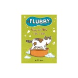 Flubby Will Not Take a Bath