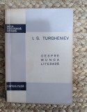 Despre Munca Literara - I. S. Turgheniev