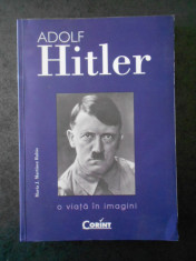 ADOLF HITLER - O VIATA IN IMAGINI foto