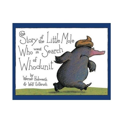 The Story of the Little Mole Who Went in Search of Whodunit foto