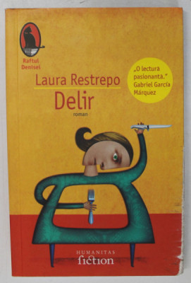 DELIR de LAURA RESTREPO , 2006 foto