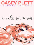 A Safe Girl to Love, 2014