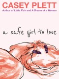 A Safe Girl to Love, 2014