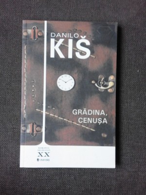 GRADINA, CENUSA - DANILO KIS foto