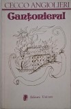 Cantonierul (Sonete) - Cecco Angiolieri - Poezie, Romana, Italiana, Franceza, Stare Buna/Foarte Buna, Cartonata/Brosata
