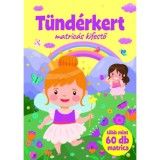T&uuml;nd&eacute;rkert - Matric&aacute;s kifestő - t&ouml;bb mint 60 db matrica