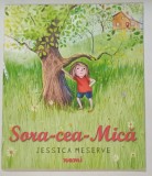 SORA - CEA - MICA , EDITIA A II - A de JESSICA MESERVE , 2019 , EDITIE BROSATA