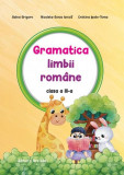 Gramatica limbii rom&acirc;ne clasa a III-a - Paperback brosat - Adina Grigore, Cristina Ipate-Toma, Nicoleta Sonia Ionică - Ars Libri, Clasa 3