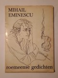 Mihail Eminescu - Roemeense Gedichten (trad. Gerard de Ridder - dedicație, il. Ligia Macovei, lb. neerlandeză / olandeză)