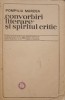 Convorbiri Literare si Spiritul Critic - Pompiliu Marcea, Minerva 1972, Beletristica, Literatura Romana