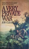 A VERY PRIVATE WAR-JON CLEARY-239043