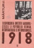 Desavirsirea unitatii national-statale a poporului roman. Recunoasterea ei internationala. 1918 - Documente interne si externe (august 1918 - iunie 19