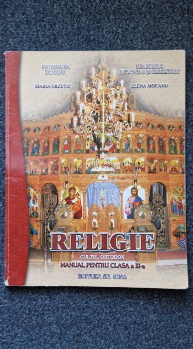 RELIGIE Manual pentru clasa a III-a - Orzetic, Mocanu