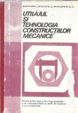 Cumpara ieftin Utilajul si tehnologia constructiilor mecanice. Manual pentru clasa a XI-a (1989) - Vasile Marginean