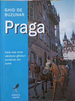 PRAGA. GHID DE BUZUNAR-TRAD. POPESCU RALUCA foto