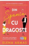 Din Spania, cu dragoste - Elena Armas