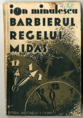 Ion Minulescu - Barbierul regelui Midas - 1931 Contine Dedicatia Semnatura Autor foto