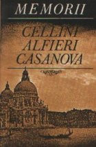 Memorii - Cellini. Alfieri. Casanova foto