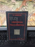 A. Lambrior, Studii de lingvistică și folcloristică, ed. Junimea, Iași 1976, 145