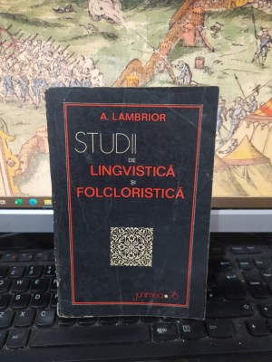 A. Lambrior, Studii de lingvistică și folcloristică, ed. Junimea, Iași 1976, 145 foto