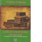 Alte noi propuneri de recurs. Contributii la istoria literaturii romane - Victor Durnea