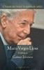 Chipuri ale răului &icirc;n lumea de astăzi, Mario Vargas Llosa &icirc;n dialog cu Gabriel Liiceanu (2006), Humanitas