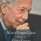 Chipuri ale răului &icirc;n lumea de astăzi, Mario Vargas Llosa &icirc;n dialog cu Gabriel Liiceanu (2006)
