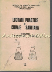 Lucrari Practice De Chimie Sanitara - V. Nastase, B. Dragomir foto